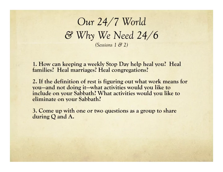 why we need 24 6 sessions 1 2