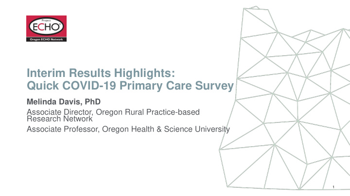 interim results highlights quick covid 19 primary care