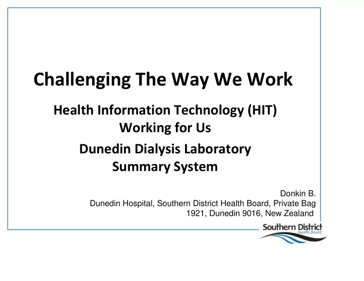 challenging the way we work