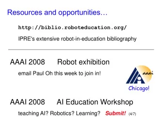 Resources and opportunities  http://biblio.roboteducation.org/  IPRE's extensive