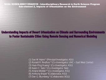 (1) Soe W. Myint  (Prin  inci  cipal  al Investigat  igator  or, ASU)  (2) Ronald  ld R. Rindfu