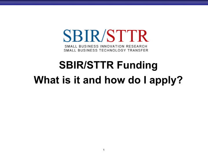 sbir sttr funding what is it and how do i apply