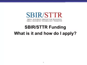 SBIR/STTR Funding  What is it and how do I apply?  1  Congressionally Mandated Programs  Federal