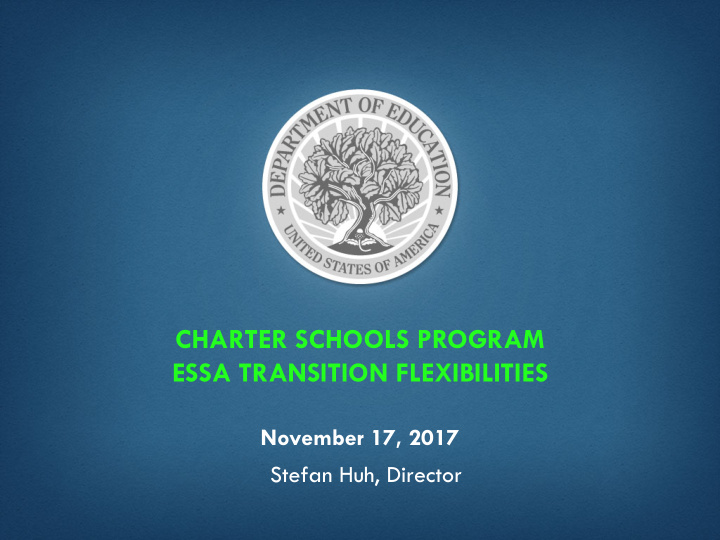 charter schools program essa transition flexibilities
