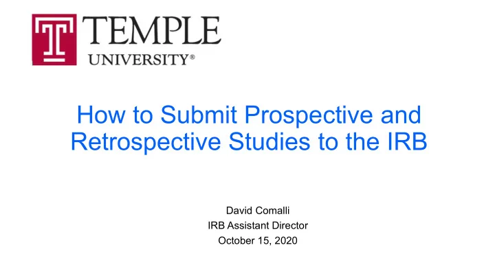 how to submit prospective and retrospective studies to