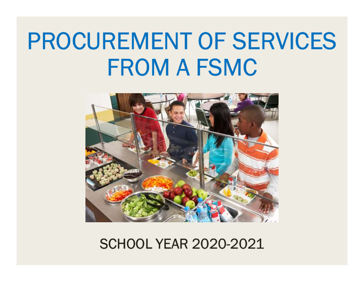 procurement of services from a fsmc