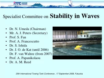 Specialist Committee on Stability in Waves   Dr. N. Umeda (Chairman)   Mr. A. J. Peters