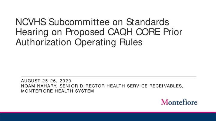 ncvhs subcommittee on standards hearing on proposed caqh