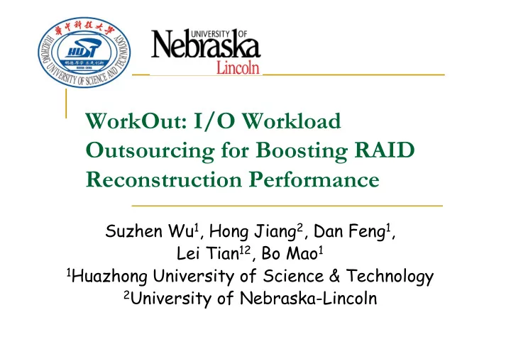 workout i o workload outsourcing for boosting raid