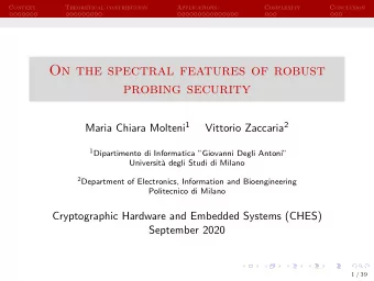 On the spectral features of robust  probing security Maria Chiara Molteni 1 Vittorio Zaccaria 2 1