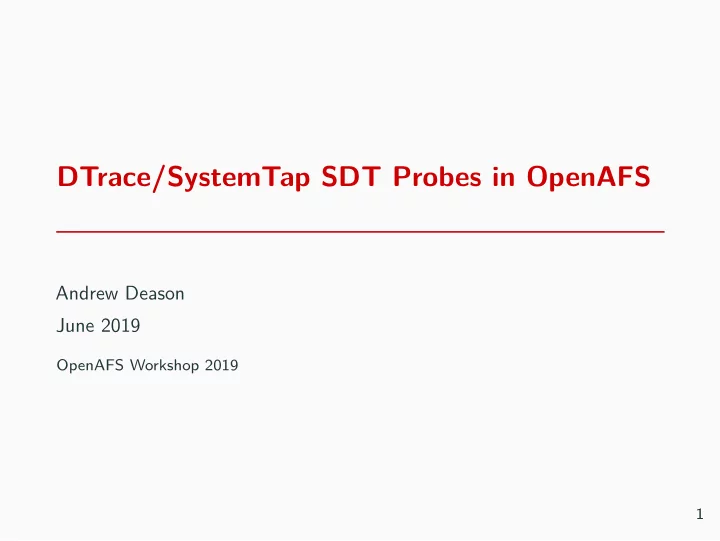 dtrace systemtap sdt probes in openafs