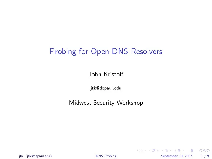 probing for open dns resolvers