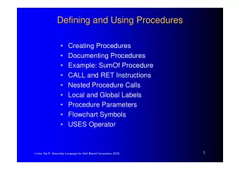 Defining and Using Procedures  Defining and Using Procedures   Creating Procedures