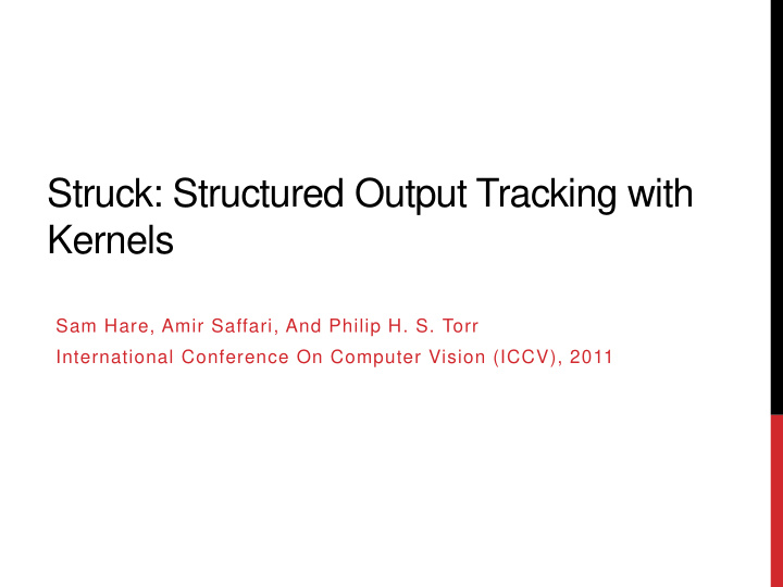 struck structured output tracking with kernels