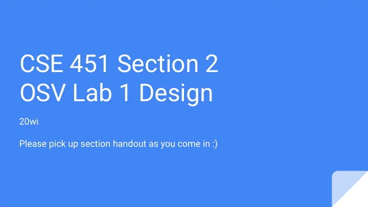 cse 451 section 2 osv lab 1 design