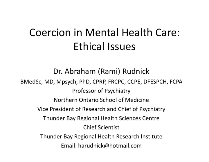 coercion in mental health care ethical issues