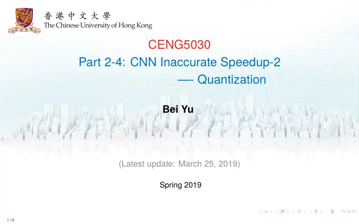 ceng5030 part 2 4 cnn inaccurate speedup 2 quantization