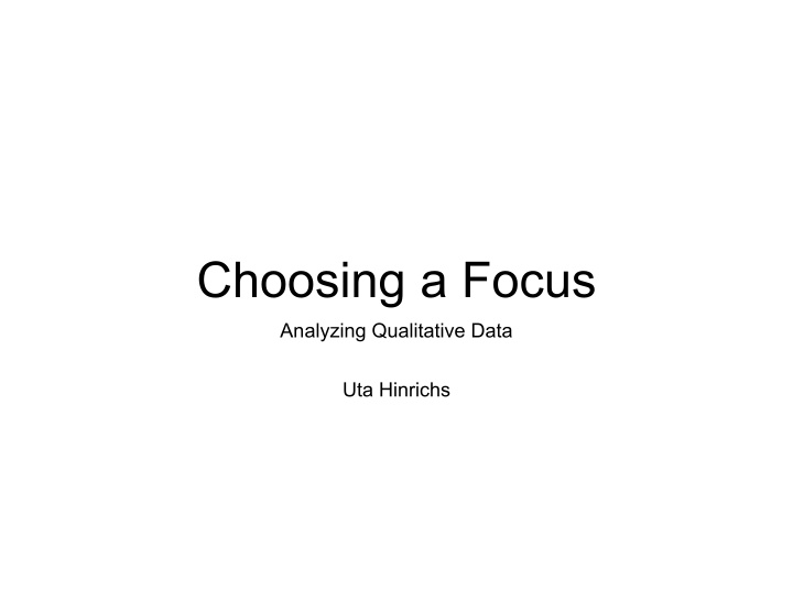 choosing a focus