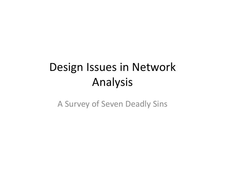 design issues in network analysis