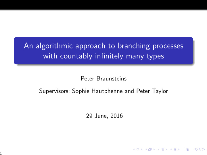 an algorithmic approach to branching processes with