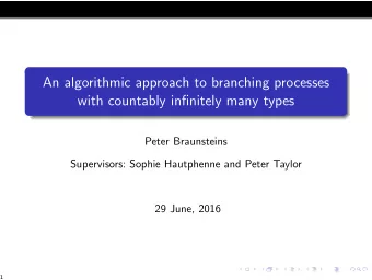 An algorithmic approach to branching processes  with countably infinitely many types  Peter