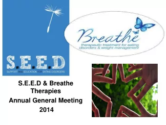 Annual General Meeting  2014  Outline  Our Purpose  Ruby &amp; Josie's story  Aims