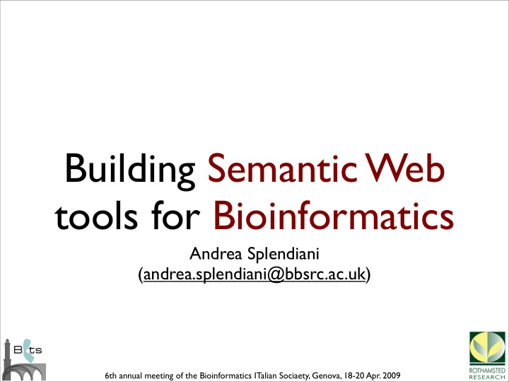 building semantic web tools for bioinformatics