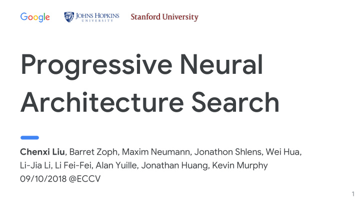 progressive neural architecture search