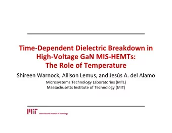 TimeDependent Dielectric Breakdown in  HighVoltage GaN MISHEMTs:  The Role of Temperature