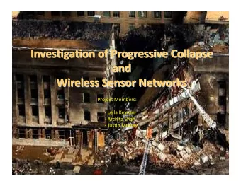 Inves&amp;ga&amp;on  of  Progressive  Collapse      and     Wireless