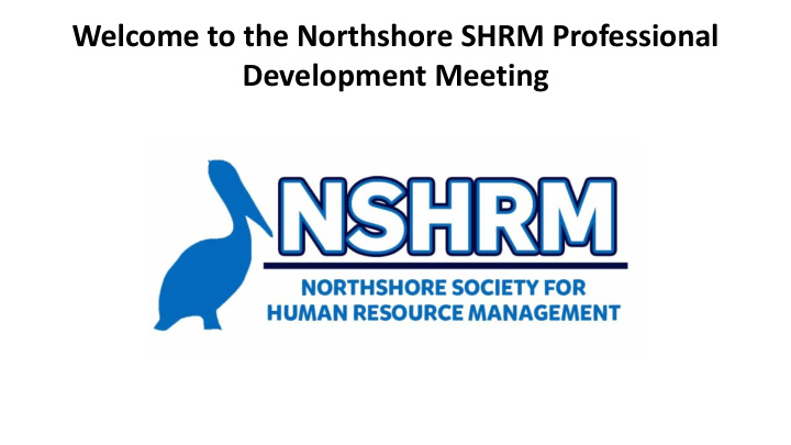 welcome to the northshore shrm professional development