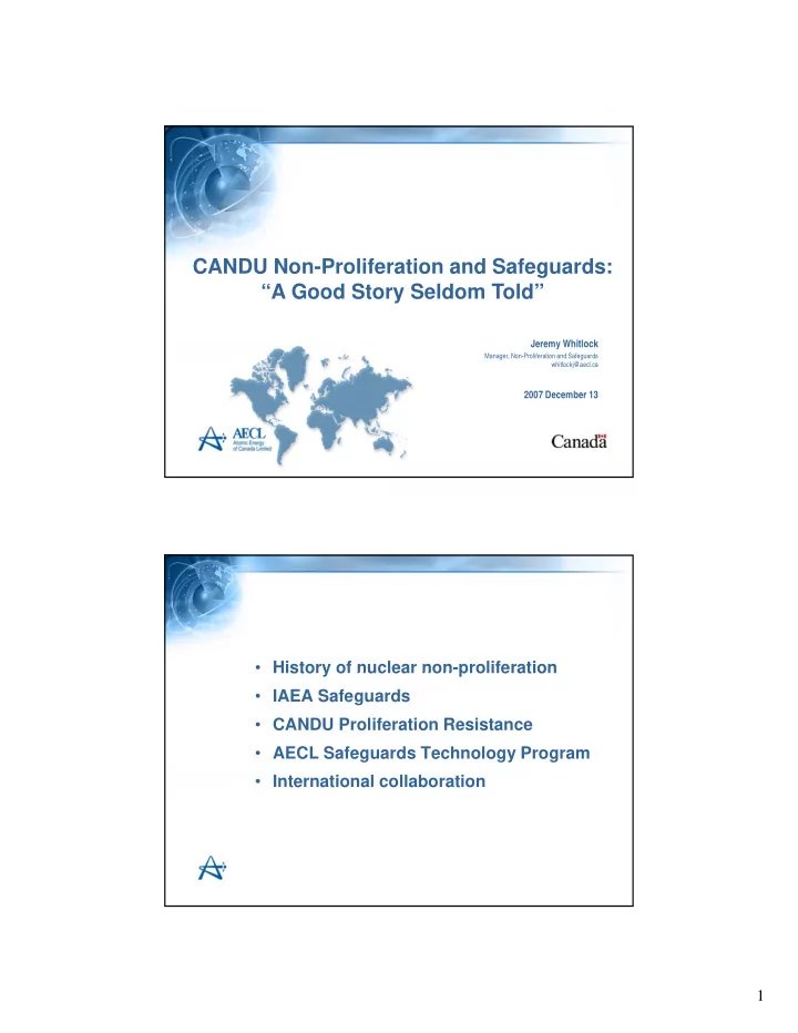candu non proliferation and safeguards a good story