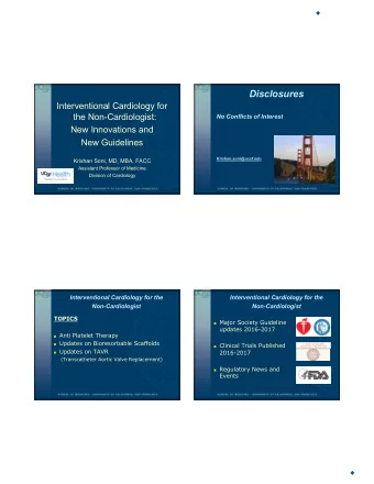 Disclosures  Interventional Cardiology for  the Non-Cardiologist:  No Conflicts of Interest  New