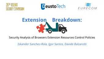 Extension    Breakdown:  Security Analysis of Browsers Extension Resources Control Policies