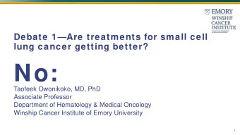 No:  Taofeek Owonikoko, MD, PhD  Associate Professor  Department of Hematology &amp; Medical