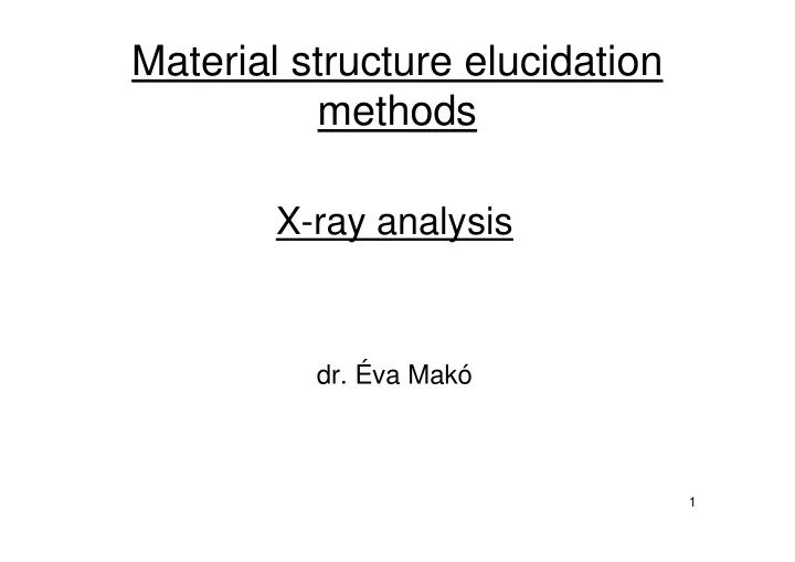 material structure elucidation methods