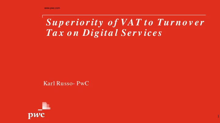 sup eriority of vat to turnov er ta x on digita l serv