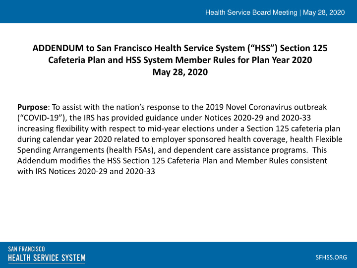 cafeteria plan and hss system member rules for plan year