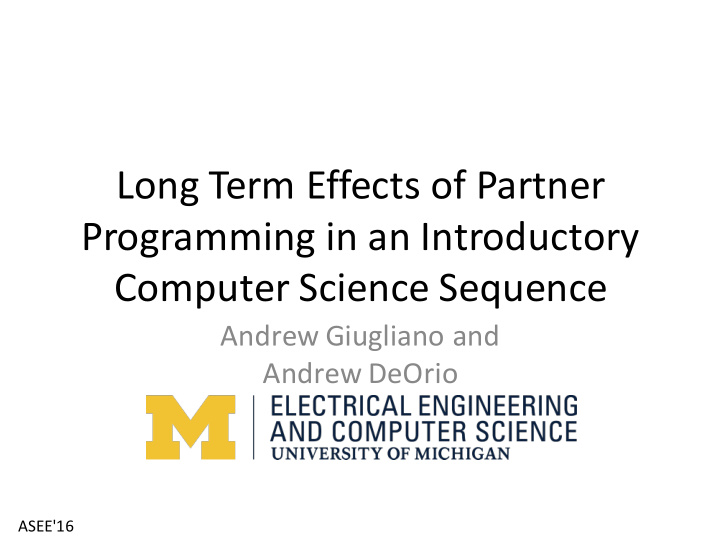 long term effects of partner programming in an