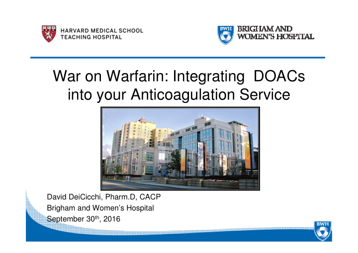 war on warfarin integrating doacs into your