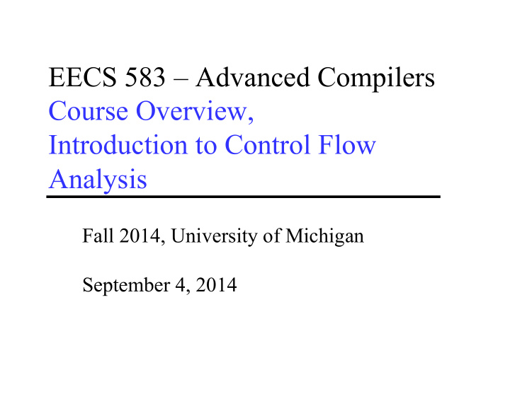 eecs 583 advanced compilers course overview introduction
