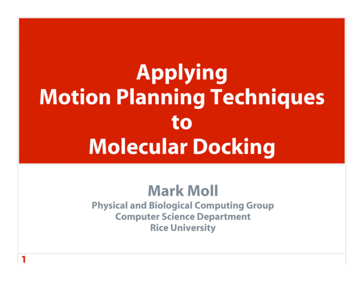 applying motion planning techniques to molecular docking