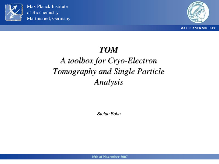 tom tom a toolbox toolbox for for cryo cryo electron