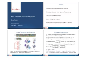 Kpax  Protein Structure Alignment  Demo: Using Kpax on Linux  Dave Ritchie  Practical: Homology