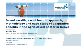 Saved wealth, saved health: approach,  methodology and case study of adaptation  benefits in the