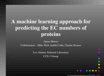 A machine learning approach for  predicting the EC numbers of  proteins  James Howse  Collaborators