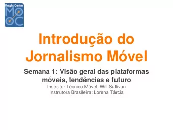 Jornalismo Mvel  Semana 1: Viso geral das plataformas  mveis, tendncias e futuro  Instrutor