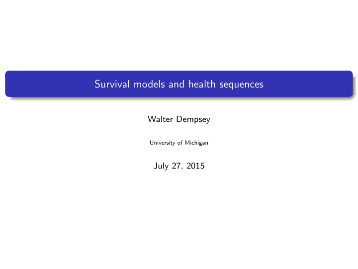 survival models and health sequences