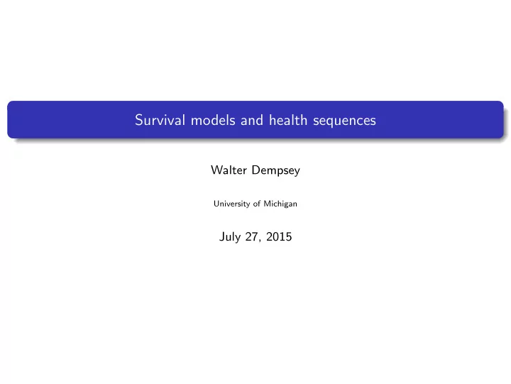 survival models and health sequences