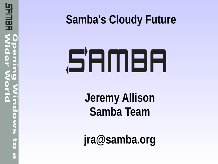 samba s cloudy future
